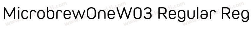 MicrobrewOneW03 Regular Regular字体转换